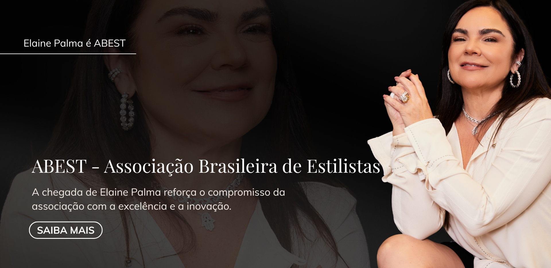 Elaine Palma é ABEST – Associação Brasileira de Estilistas!