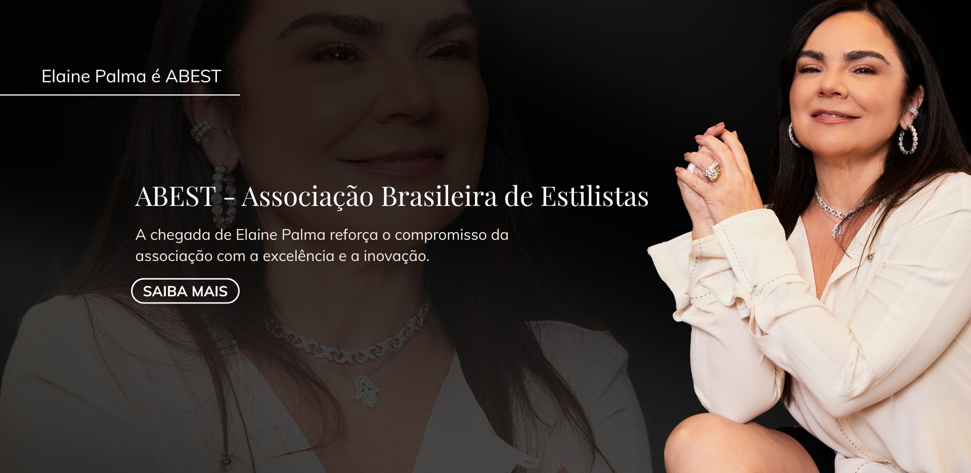 Elaine Palma é ABEST – Associação Brasileira de Estilistas!